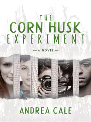cover image of The Corn Husk Experiment